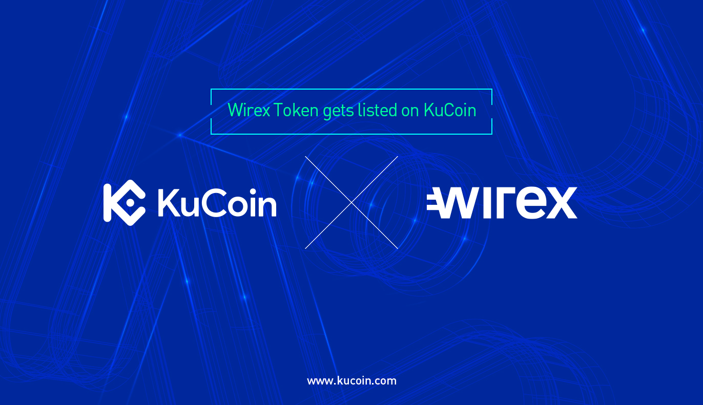 KuCoin is extremely proud to announce yet another great project coming to our trading platform. Wirex Token (WXT) is now available on KuCoin. Supported trading pairs include WXT/BTC and WXT/USDT.
