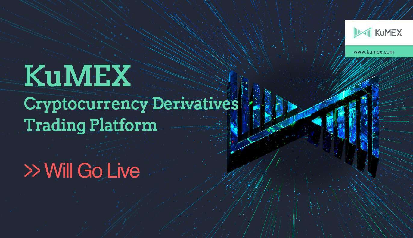 KuMEX Cryptocurrency Derivatives Trading Platform Will Go Live