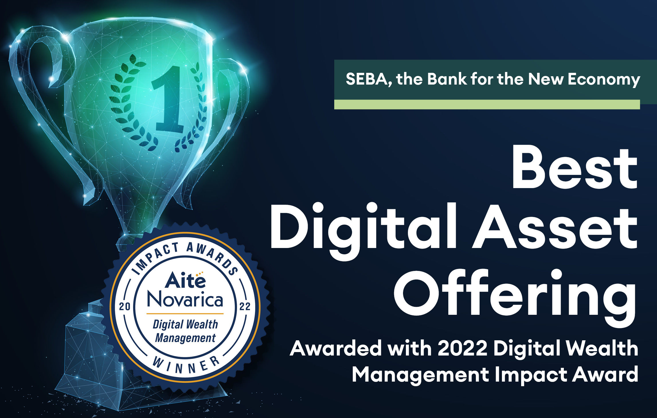 SEBA Bank Awarded Best “Digital Asset Offering” at 2022 Digital Wealth Management Impact Awards