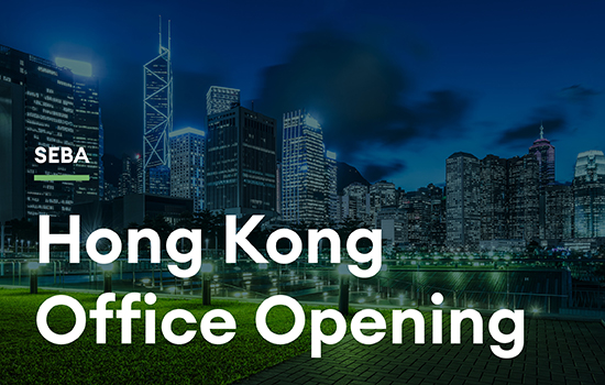 SEBA Hong Kong Opens Hong Kong Office to Establish APAC Presence